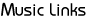 Music Links